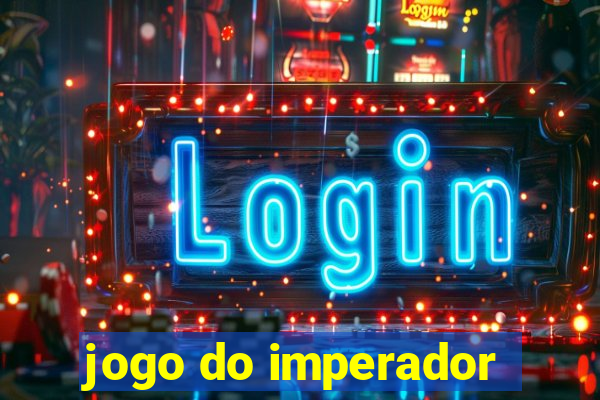 jogo do imperador